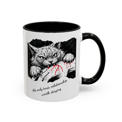 The Only Toxic Relationship Worth Staying Cat Mug