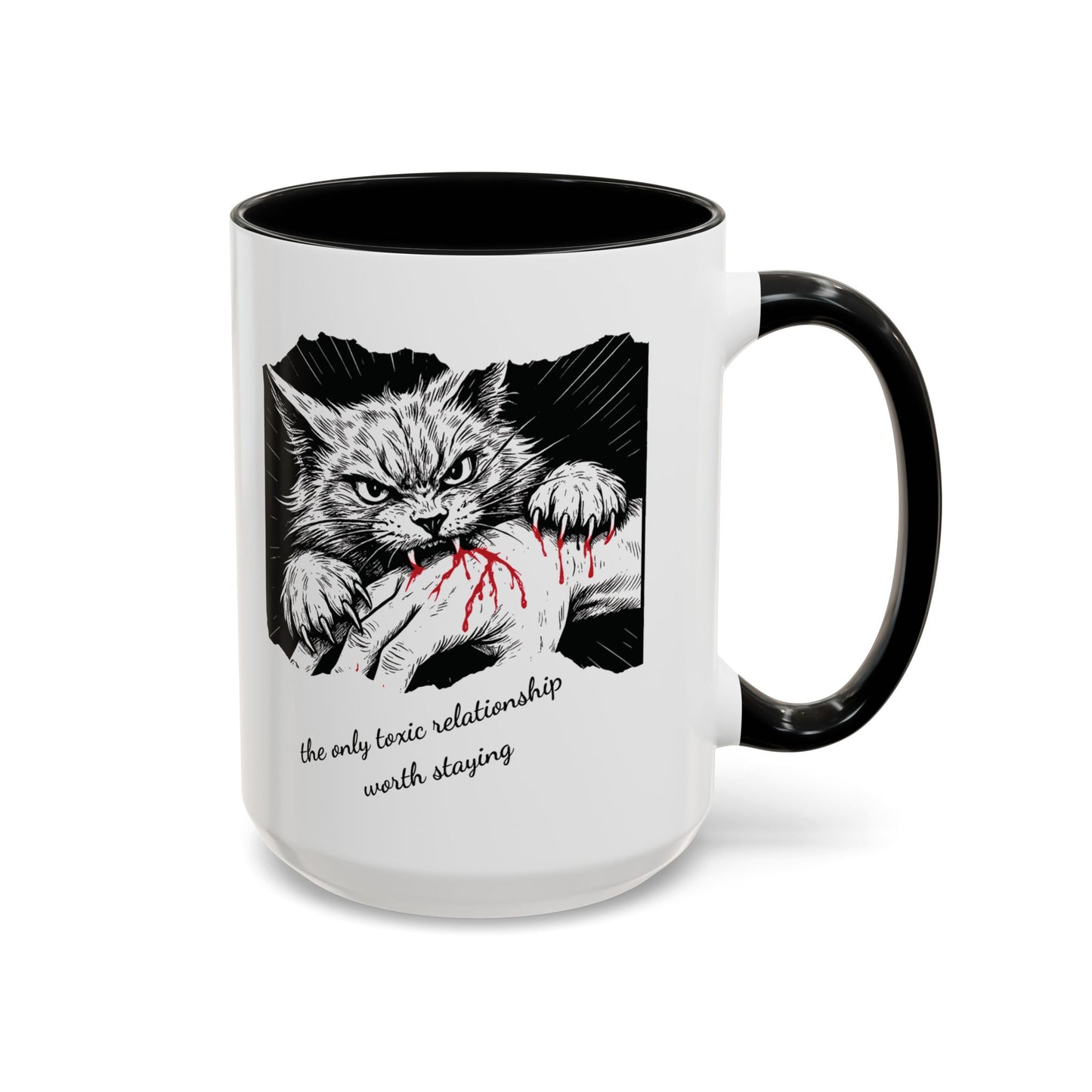 The Only Toxic Relationship Worth Staying Cat Mug