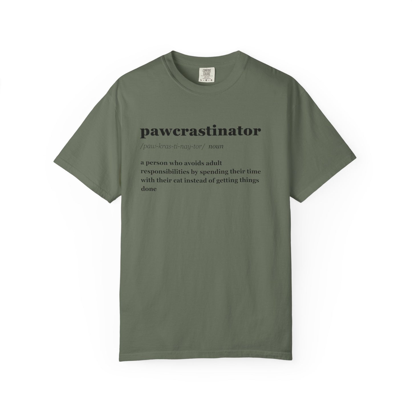 PAWCRASTINATOR T-SHIRT