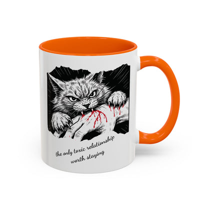 The Only Toxic Relationship Worth Staying Cat Mug