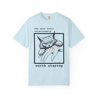 THE ONLY TOXIC RELATIONSHIP WORTH STAYING T-SHIRT