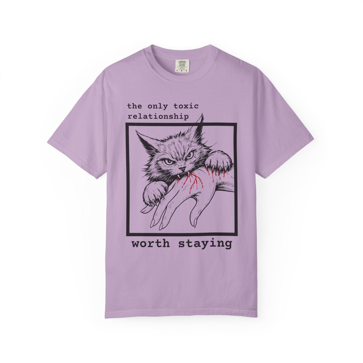 THE ONLY TOXIC RELATIONSHIP WORTH STAYING T-SHIRT
