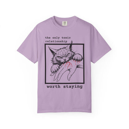 THE ONLY TOXIC RELATIONSHIP WORTH STAYING T-SHIRT