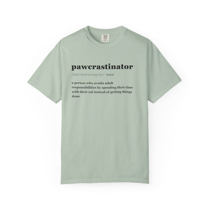 PAWCRASTINATOR T-SHIRT