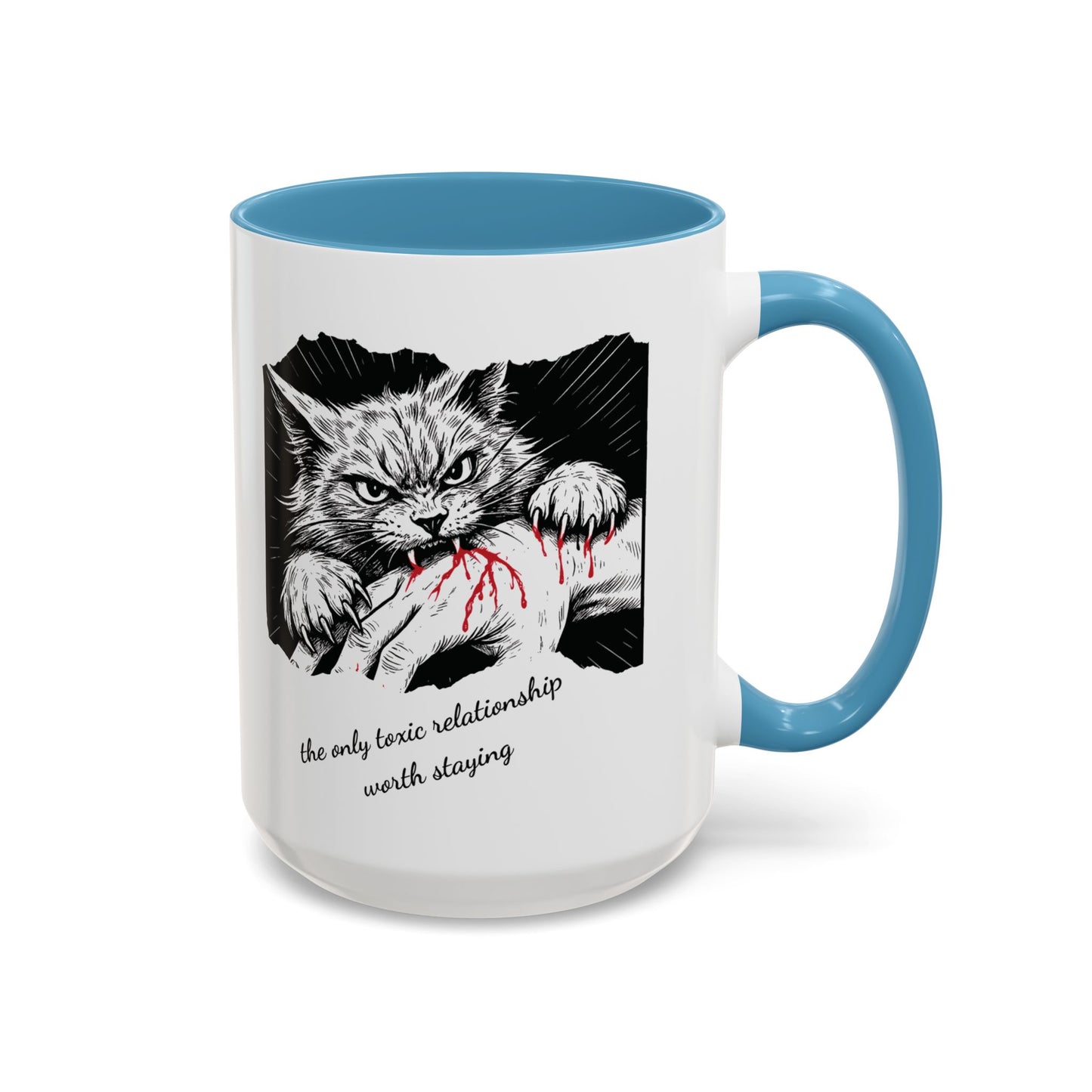 The Only Toxic Relationship Worth Staying Cat Mug